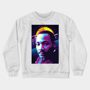 martin luther king Crewneck Sweatshirt